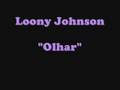 Lonny Johnson- Olhar
