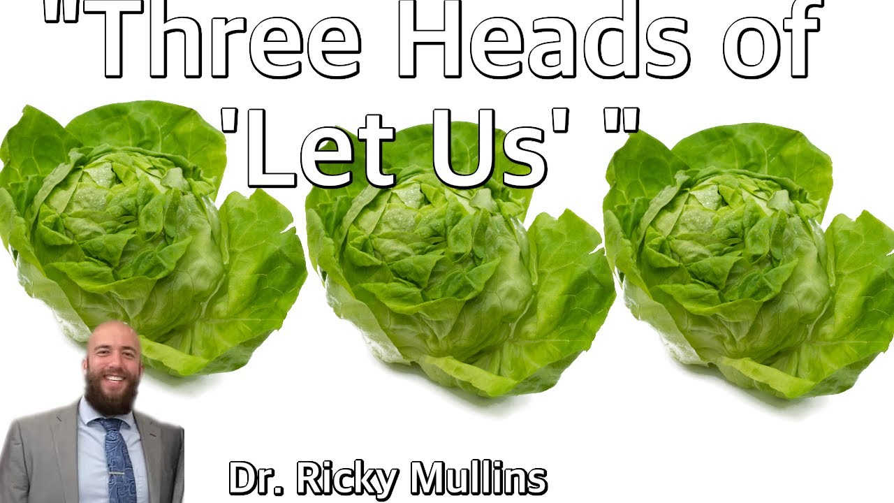 Three Heads of 'Let us' 