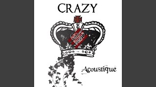 Crazy (Acoustique)