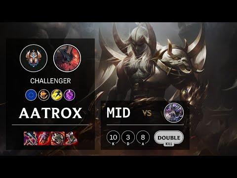Aatrox Mid vs Kassadin - EUW Challenger Patch 11.7