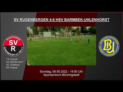 SV Rugenbergen 4:0 HSV Barmbek Uhlenhorst | Highlights 09.05.2022 Oberliga-Hamburg