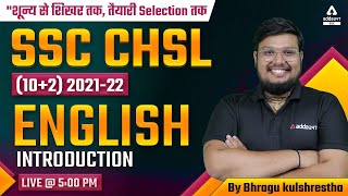 SSC CHSL 2022 | SSC CHSL English Classes 2022 by Bhragu Kulshrestha | Introduction Class #1