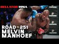 Road to 251: Melvin Manhoef | Bellator MMA