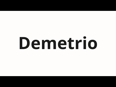 How to pronounce Demetrio