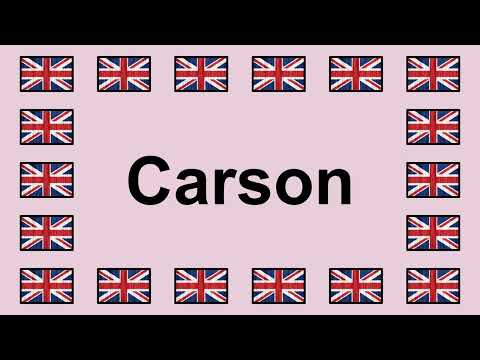 Pronounce CARSON in English 🇬🇧
