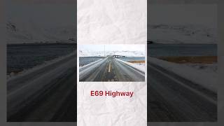 E69 Highway #e69 #highway #shorts #facts #informative #shortsvideo