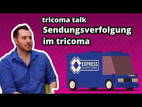tricoma talk 007 - Sendungsverfolgung (Track&Trace) mit DHL, DPD und anderen Versanddienstleistern