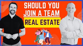 Deep Dive: Should You Join A Real Estate Team in 2024?