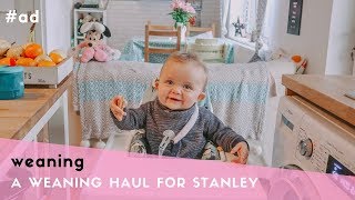 WEANING HAUL - WEANING ESSENTIALS &amp; NEW THINGS TO TRY (AD)