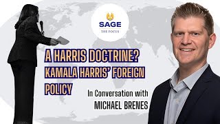A Harris Doctrine? | Kamala Harris' Foreign Policy