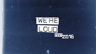 WE'RE LOUD 2016: Ten Slovenly Days in Greece (Extended version)