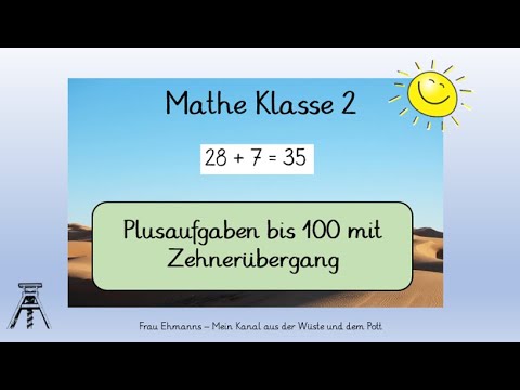 Mathe Klasse 2: Plusaufgaben bis 100 mit  Zehnerübergang, Rechenstrich, ZE+E, mit „Learningapp“