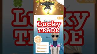 Risking Shiny Legend For A Lucky Trade ✨ 🍀 #pokemongo #pokemon #fypシ゚viral #gamer #gameplay