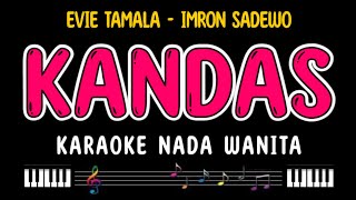 Download lagu KANDAS - Karaoke Nada Wanita [ EVIE TAMALA ] mp3