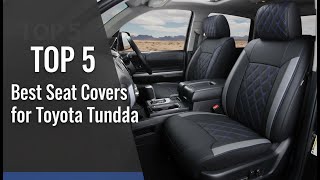 TOP 5: Best Seat Covers for Toyota Tundra in 2026 | Toyota Tundra Seat Covers