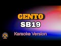 GENTO - SB19 (Karaoke Version)