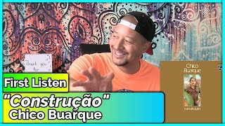 Chico Buarque- Construção REACTION & REVIEW