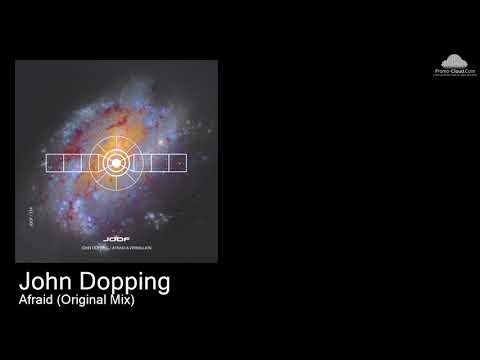 JOOF 315 John Dopping   - Afraid (Original Mix) [Various]