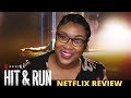 Hit and Run Netflix Review