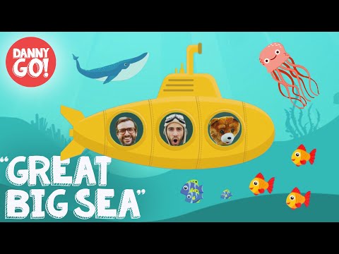 Great Big Sea 🐳 | Jellyfish, Whales, Manta Rays | Danny Go! Songs For Kids