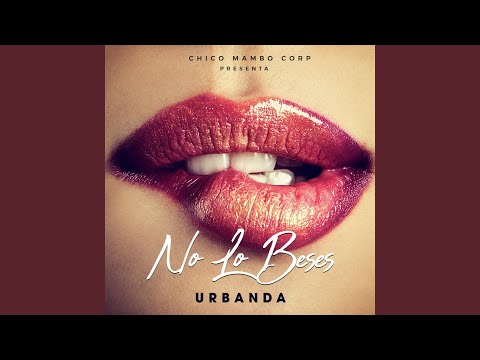 No Lo Beses