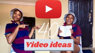 40 YouTube video ideas for Nigerian youtubers|| This ideas will blow up your channel