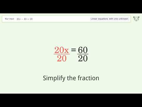 Solve 20x-40=20: Linear Equation Video Solution | Tiger Algebra