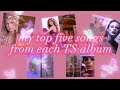 My Top Five Songs From Each Taylor Swift Album