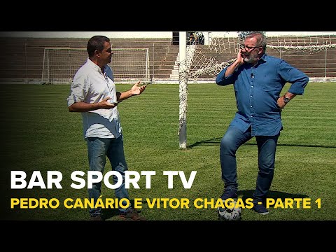 BAR SPORT TV com Pedro Canário e Vitor Chagas - Parte 1 | SPORT TV