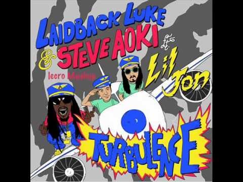 Laidback Luke & Steve Aoki ft. Lil Jon - Mutfakta Turbulence (lecro Mashup)