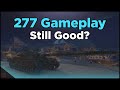 How is the 277? - Object 277 Gameplay - World of Tanks