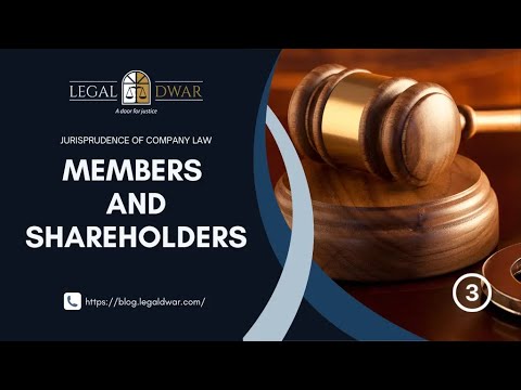 Company Law : Rights of Members: Understanding Entitlements Part 4