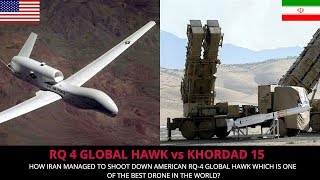AMERICAN RQ 4 GLOBAL HAWK VS IRAN's KHORDAD 15 - FULL ANALYSIS AMERICAN RQ 4 GLOBAL HAWK VS IRAN's KHORDAD 15 - FULL ANALYSIS