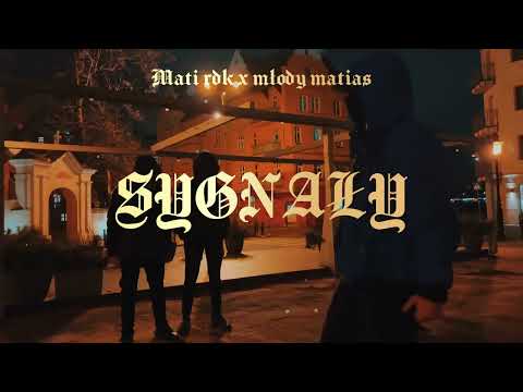 Mati RDK x Młody Matias SYGNAŁY [prod.solxce] (🎥Official Video)