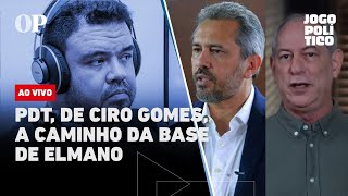 🔴 AO VIVO | PDT, de Ciro Gomes, a caminho da base de Elmano | Jogo Político #436