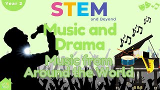 Music from Around the World | Music For Kids | STEM Home Learning