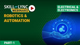 Robotics and Automation (Part - 1) | Skill-Lync | Workshop