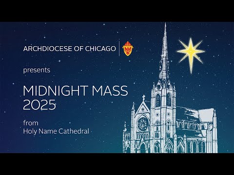 CHRISTMAS MIDNIGHT MASS - 2025