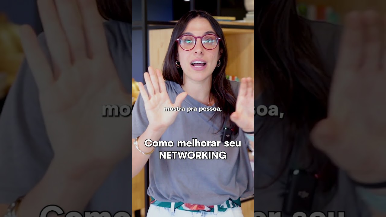 4 PASSOS PARA VOCÊ DESENVOLVER O SEU NETWORKING!