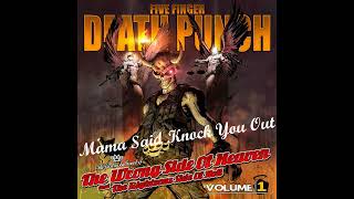Five Finger Death Punch / Momma Said Knock You Out (LL Cool J cover, feat. Tech N9ne)