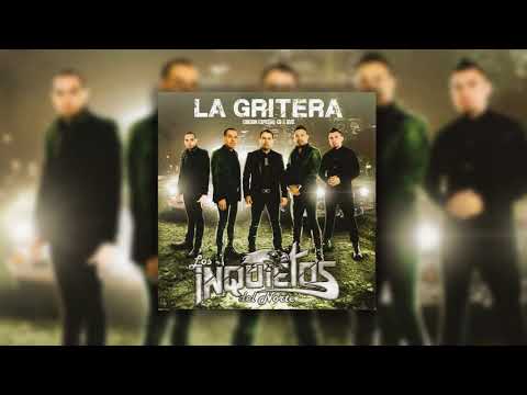 Los Inquietos del Norte - El Toque