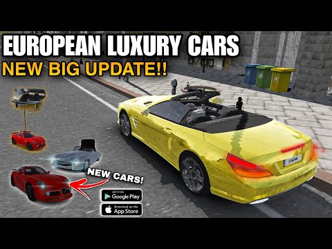 NEW BIG UPDATE European Luxury Cars | 5 New Cars, Maps, Big Island & NEW Features | Android & iOS