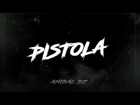 PISTOLA (REMIX) L-Gante X Damas Gratis X El Mas Ladron X ANIBAL DJ
