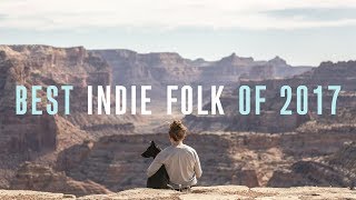 Best Indie Folk of 2017