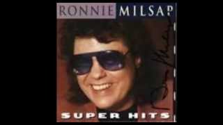 Nobody Likes Sad Songs- Ronnie Milsap