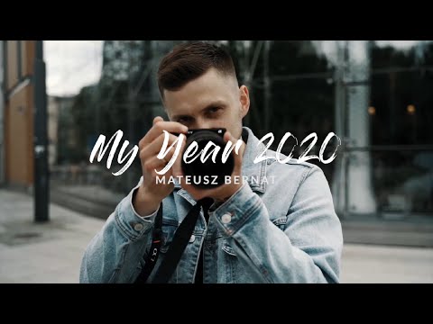 MY YEAR 2020 - Mateusz Bernat