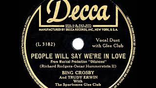 1943 HITS ARCHIVE: People Will Say We’re In Love - Bing Crosby &amp; Trudy Erwin (a cappella)