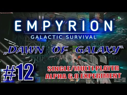 "DAWN OF GALAXY" EX-7 STATION DIE FALLE - EMPYRION FOLGE #12 ALPHA 6.0 [Deutsch/German]
