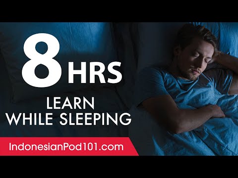 Learn Indonesian While Sleeping 8 Hours - Learn ALL Basic Vocabulary