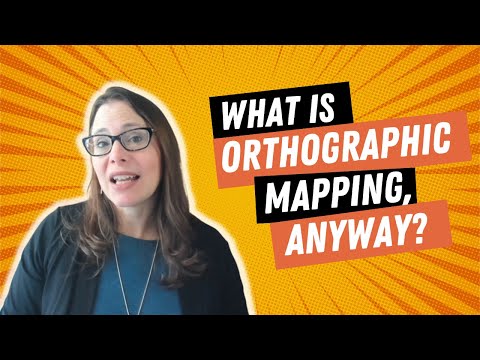 Orthographic Mapping - Explained!